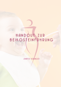 Kostenloses Handout zur Beikosteinführung für Eltern – mit Tipps zu Breikost, Baby-Led-Weaning und Allergenen
